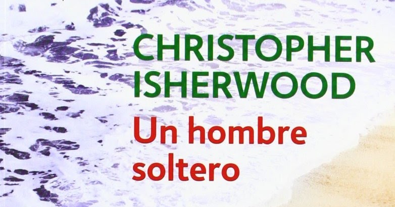 Reseña de Un hombre soltero